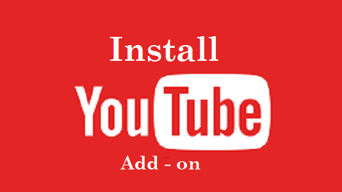 Install YouTube Add-on