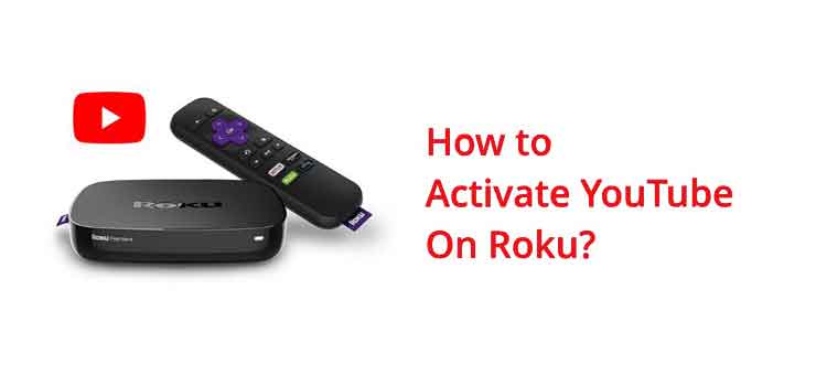 How to activate youtube on roku